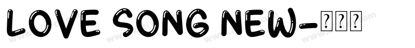 LOVE SONG NEW字体转换